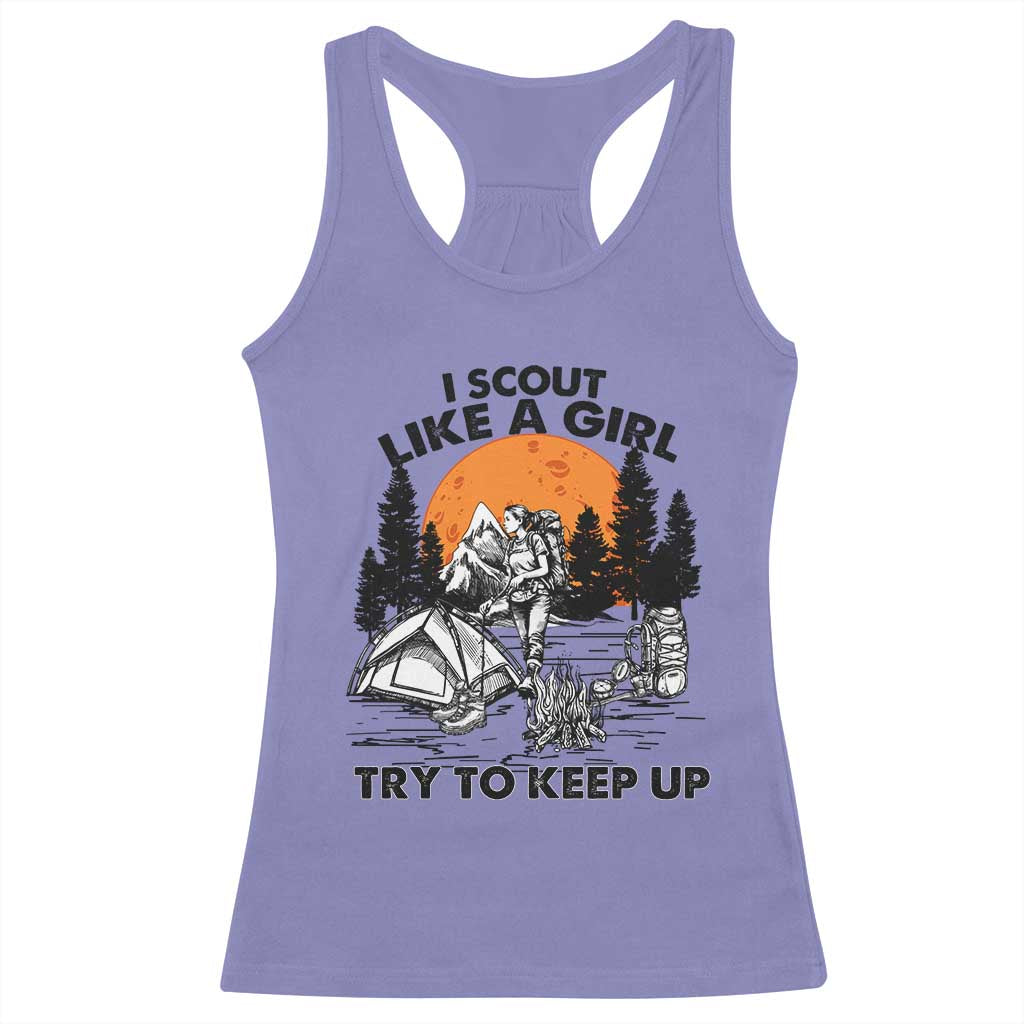 Scout Girl Racerback Tank Top I Scout Like A Girl Try To Keep Up Hiking Camping Scouting TS02 Violet Print Your Wear