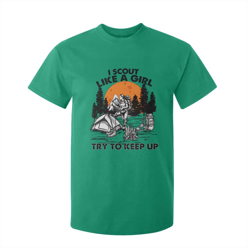Scout Girl T Shirt For Kid I Scout Like A Girl Try To Keep Up Hiking Camping Scouting TS02 Irish Green Print Your Wear