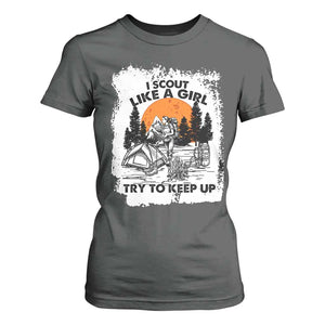Scout Girl T Shirt For Women I Scout Like A Girl Try To Keep Up Hiking Camping Scouting Lovers TS02 Dark Heather Print Your Wear