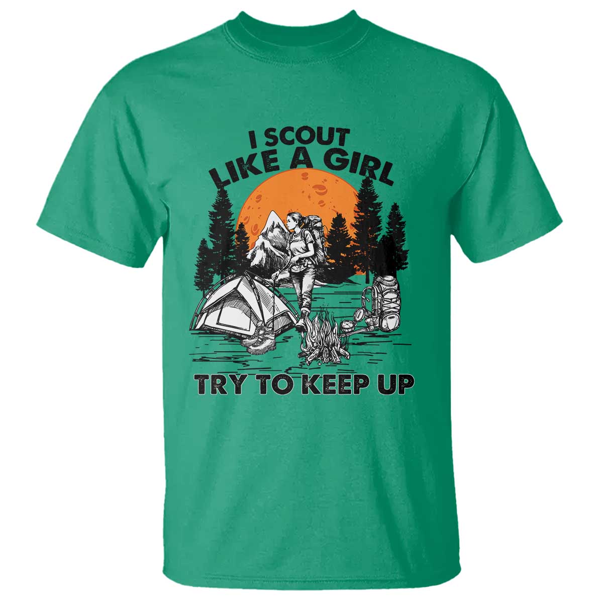 Scout Girl T Shirt I Scout Like A Girl Try To Keep Up Hiking Camping Scouting TS02 Irish Green Print Your Wear