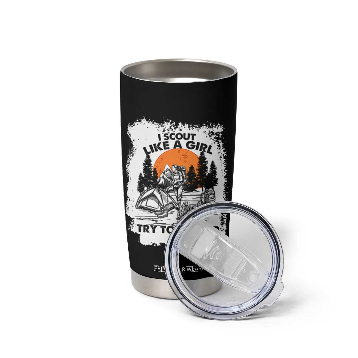 Scout Girl Tumbler Cup I Scout Like A Girl Try To Keep Up Hiking Camping Scouting Lovers TS02 Print Your Wear