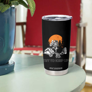 Scout Girl Tumbler Cup I Scout Like A Girl Try To Keep Up Hiking Camping Scouting TS02 Print Your Wear
