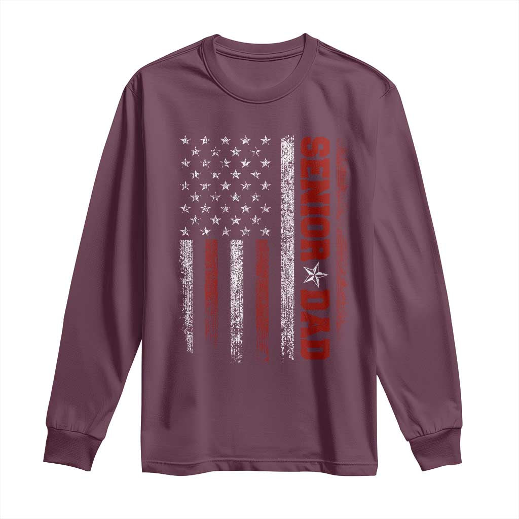 Senior Dad Long Sleeve Shirt Graduate Proud Dad Class of 2025 Vintage American Flag TS11 Maroon Print Your Wear