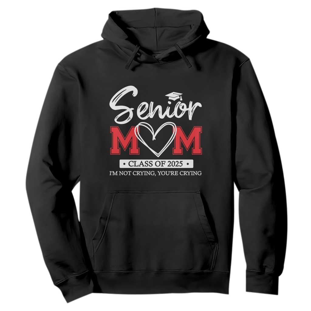 Senior Mom Class Of 2025 Graduate Hoodie TS11 Black Print Your Wear