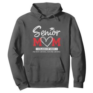Senior Mom Class Of 2025 Graduate Hoodie TS11 Dark Heather Print Your Wear