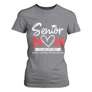 Senior Mom Class Of 2025 Graduate T Shirt For Women TS11 Charcoal Print Your Wear