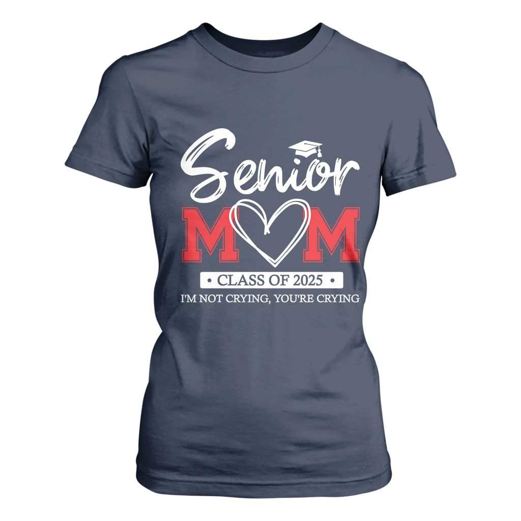 Senior Mom Class Of 2025 Graduate T Shirt For Women TS11 Navy Print Your Wear
