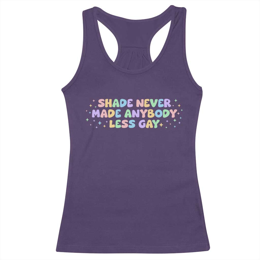 Shade Never Made Anybody Less Gay Racerback Tank Top LGBTQ Pride TS10 Purple Print Your Wear