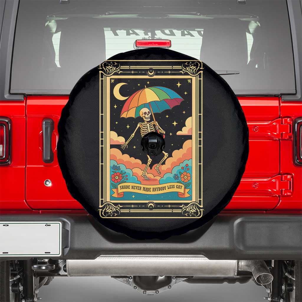 Shade Never Made Anybody Less Gay Spare Tire Cover Funny Skeleton Rainbow Pride Month TS10 Black Print Your Wear
