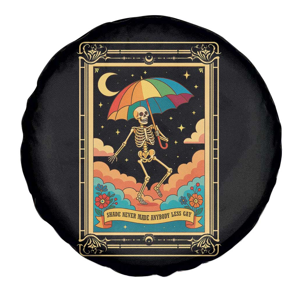 Shade Never Made Anybody Less Gay Spare Tire Cover Funny Skeleton Rainbow Pride Month TS10 Print Your Wear