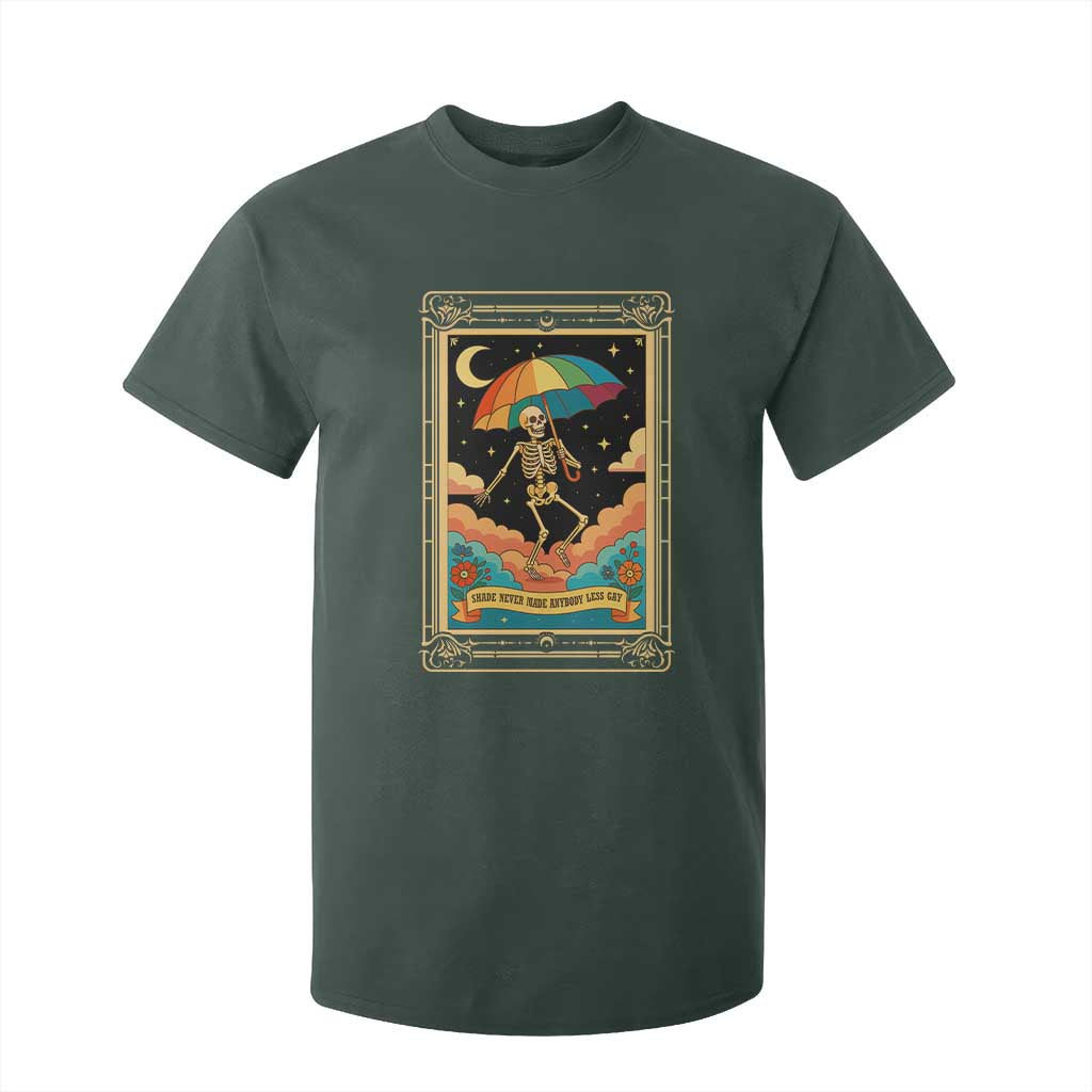 Shade Never Made Anybody Less Gay T Shirt For Kid Funny Skeleton Rainbow Pride Month TS10 Dark Forest Green Print Your Wear