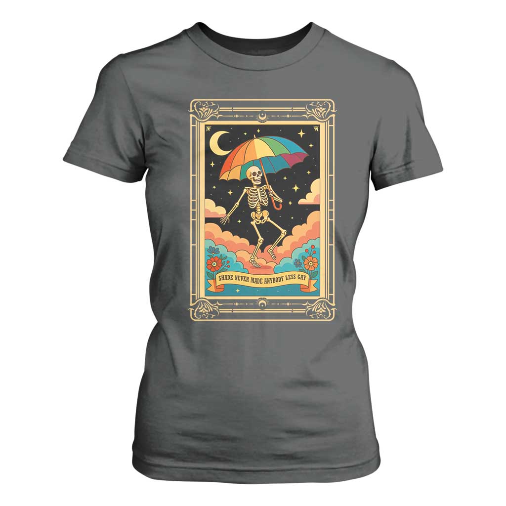 Shade Never Made Anybody Less Gay T Shirt For Women Funny Skeleton Rainbow Pride Month TS10 Dark Heather Print Your Wear