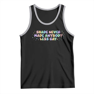 Shade Never Made Anybody Less Gay Tank Top LGBTQ Pride TS10 Black Athletic Heather Print Your Wear