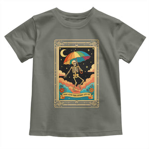 Shade Never Made Anybody Less Gay Toddler T Shirt Funny Skeleton Rainbow Pride Month TS10 Military Green Print Your Wear