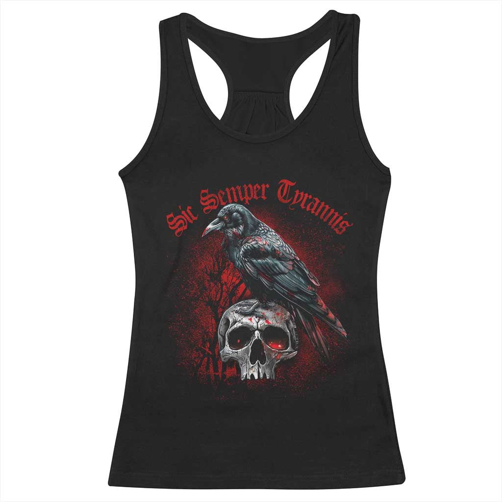 Sic Semper Tyrannis & Raven Racerback Tank Top Protest Feminist Activist TS10 Black Print Your Wear