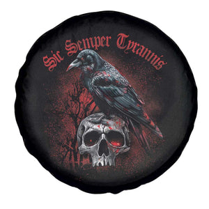 Sic Semper Tyrannis & Raven Spare Tire Cover Protest Feminist Activist TS10 Print Your Wear