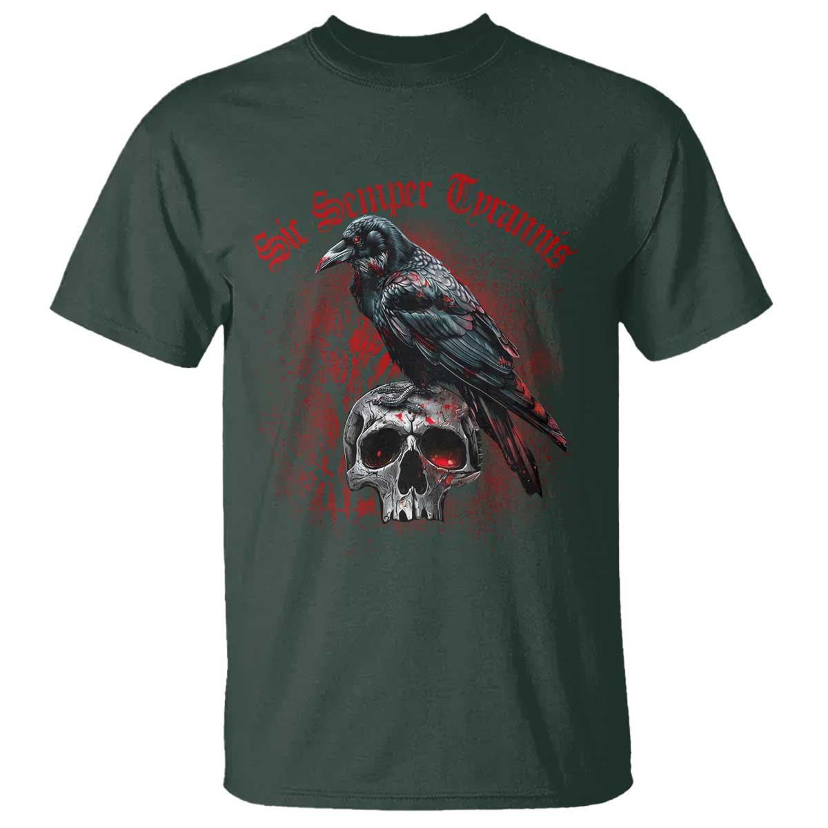 Sic Semper Tyrannis & Raven T Shirt Protest Feminist Activist TS10 Dark Forest Green Print Your Wear