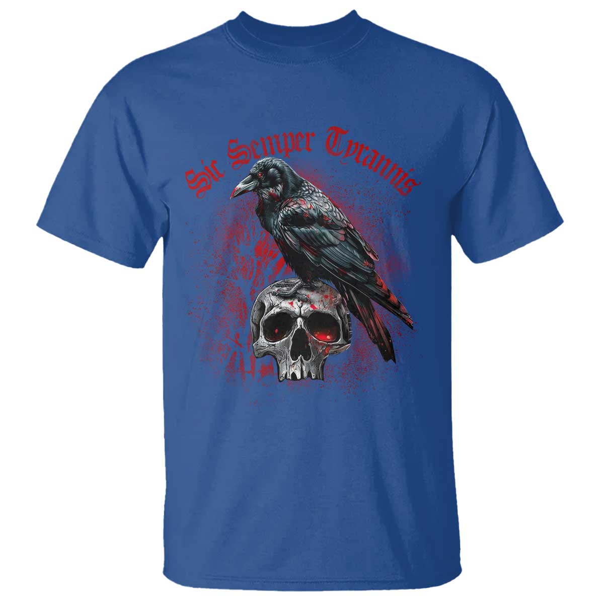Sic Semper Tyrannis & Raven T Shirt Protest Feminist Activist TS10 Royal Blue Print Your Wear