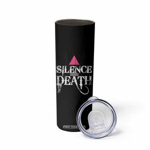 Silence Death Skinny Tumbler LGBTQ Pride Month TS10 Print Your Wear