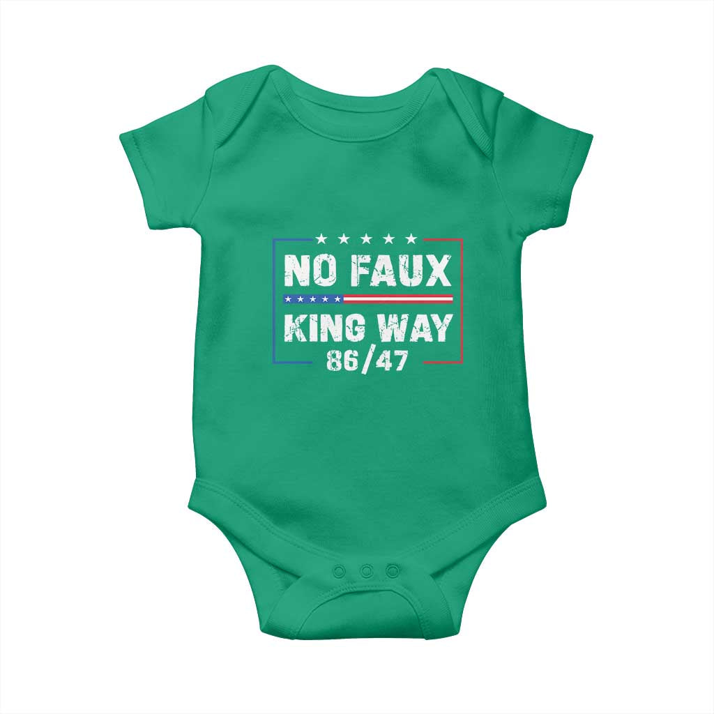 Snarky No Kings In America Baby Onesie No Faux King Way 86 47 TS10 Irish Green Print Your Wear