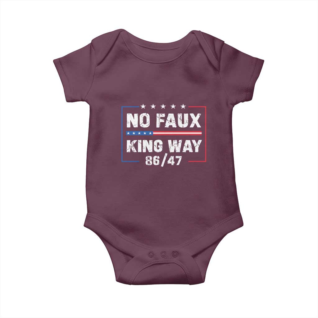 Snarky No Kings In America Baby Onesie No Faux King Way 86 47 TS10 Maroon Print Your Wear