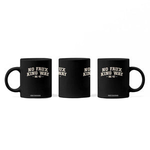 Snarky No Kings In America Coffee Mug No Faux King Way 86 47 Vintage Retro TS10 Print Your Wear