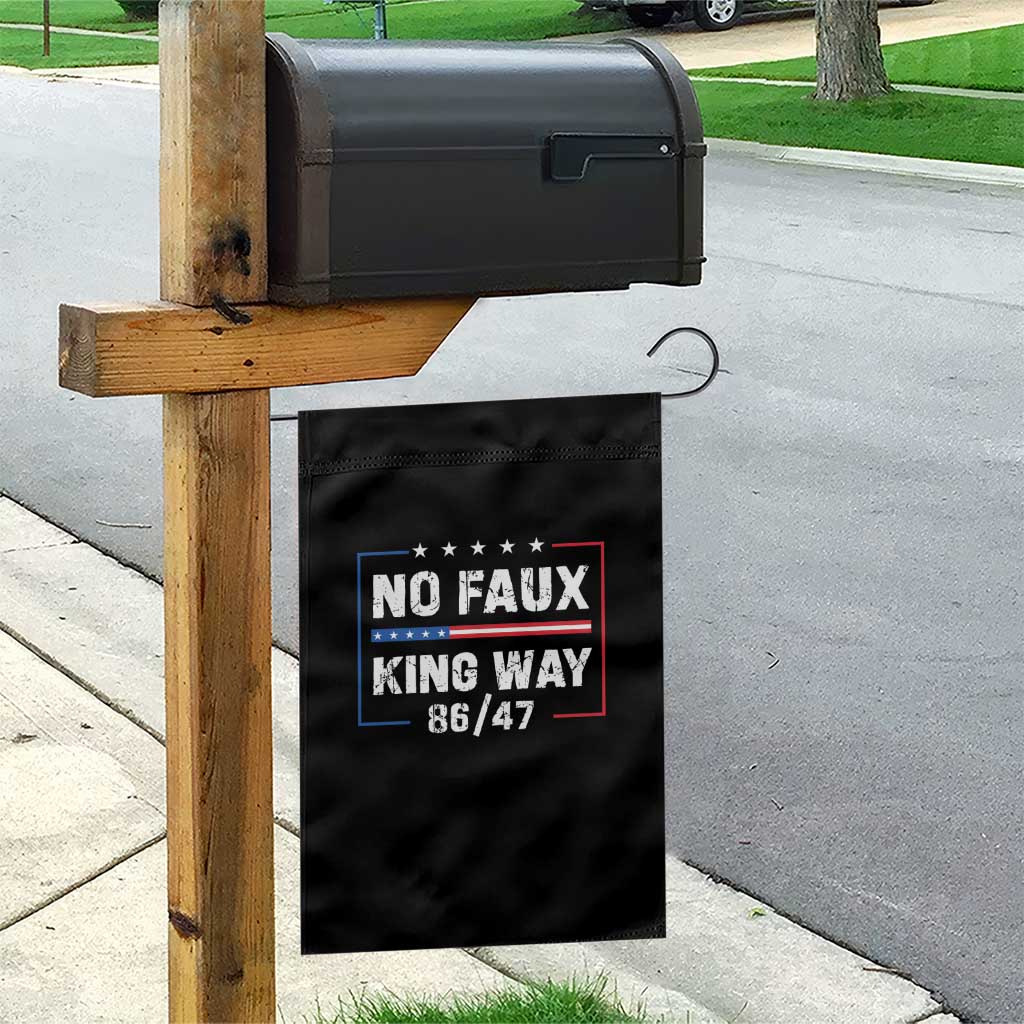 Snarky No Kings In America Garden Flag No Faux King Way 86 47 TS10 Print Your Wear