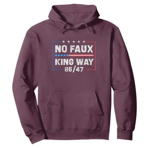 Snarky No Kings In America Hoodie No Faux King Way 86 47 TS10 Maroon Print Your Wear
