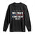Snarky No Kings In America Long Sleeve Shirt No Faux King Way 86 47 TS10 Black Print Your Wear