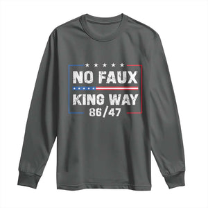 Snarky No Kings In America Long Sleeve Shirt No Faux King Way 86 47 TS10 Dark Heather Print Your Wear