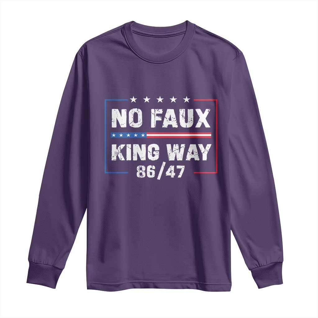 Snarky No Kings In America Long Sleeve Shirt No Faux King Way 86 47 TS10 Purple Print Your Wear