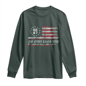 Snarky No Kings In America Long Sleeve Shirt No Faux King Way 86 47 US Flag Impeach 47 TS10 Dark Forest Green Print Your Wear