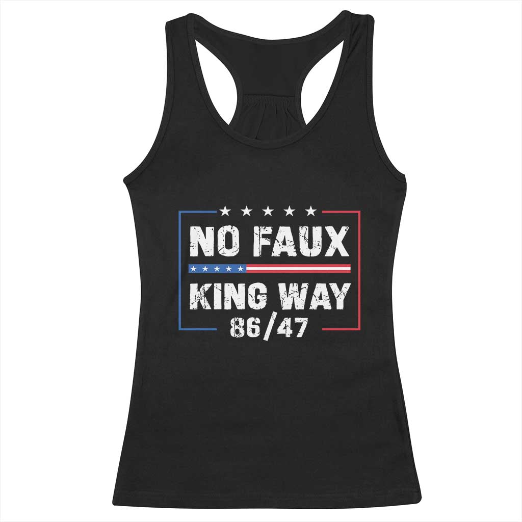 Snarky No Kings In America Racerback Tank Top No Faux King Way 86 47 TS10 Black Print Your Wear