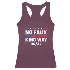 Snarky No Kings In America Racerback Tank Top No Faux King Way 86 47 TS10 Maroon Print Your Wear