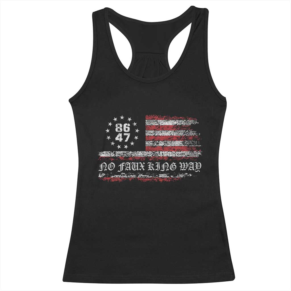 Snarky No Kings In America Racerback Tank Top No Faux King Way 86 47 US Flag Impeach 47 TS10 Black Print Your Wear