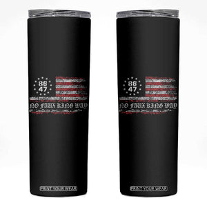 Snarky No Kings In America Skinny Tumbler No Faux King Way 86 47 US Flag Impeach 47 TS10 Black Print Your Wear