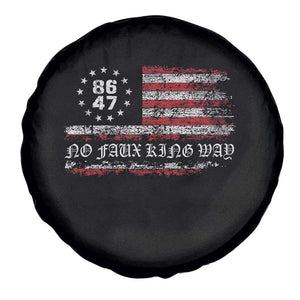 Snarky No Kings In America Spare Tire Cover No Faux King Way 86 47 US Flag Impeach 47 TS10 Print Your Wear