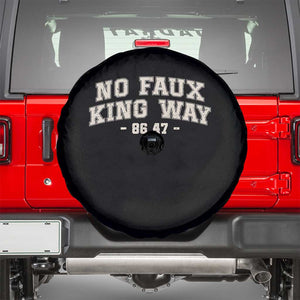 Snarky No Kings In America Spare Tire Cover No Faux King Way 86 47 Vintage Retro TS10 Black Print Your Wear