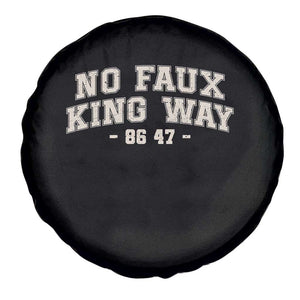 Snarky No Kings In America Spare Tire Cover No Faux King Way 86 47 Vintage Retro TS10 Print Your Wear