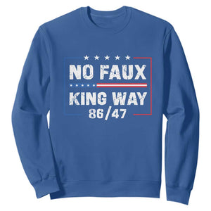 Snarky No Kings In America Sweatshirt No Faux King Way 86 47 TS10 Royal Blue Print Your Wear