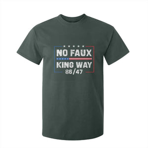 Snarky No Kings In America T Shirt For Kid No Faux King Way 86 47 TS10 Dark Forest Green Print Your Wear