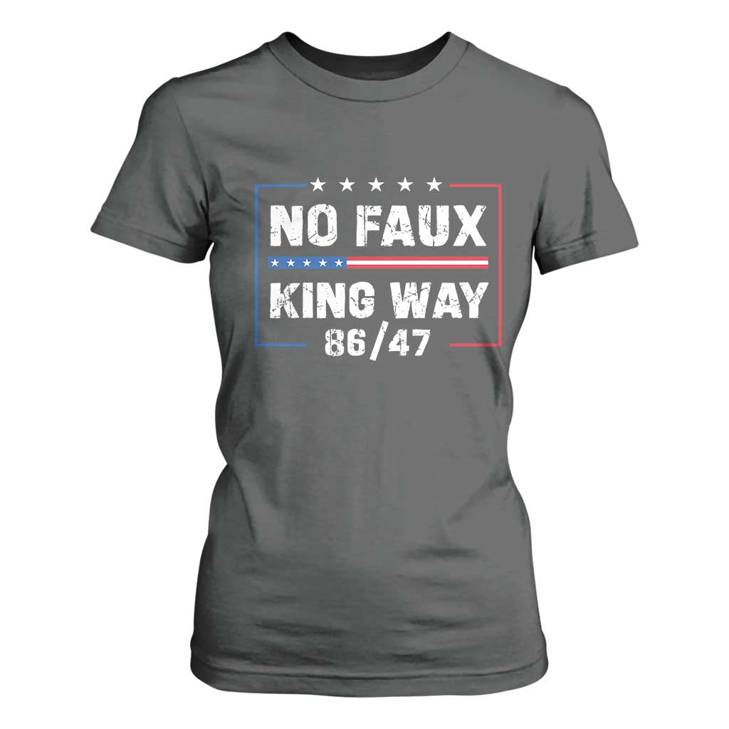 Snarky No Kings In America T Shirt For Women No Faux King Way 86 47 TS10 Dark Heather Print Your Wear