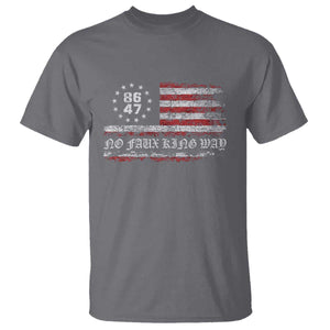 Snarky No Kings In America T Shirt No Faux King Way 86 47 US Flag Impeach 47 TS10 Charcoal Print Your Wear