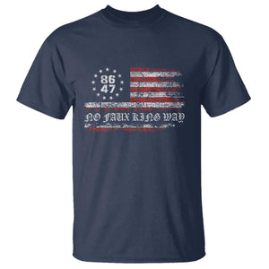 Snarky No Kings In America T Shirt No Faux King Way 86 47 US Flag Impeach 47 TS10 Navy Print Your Wear