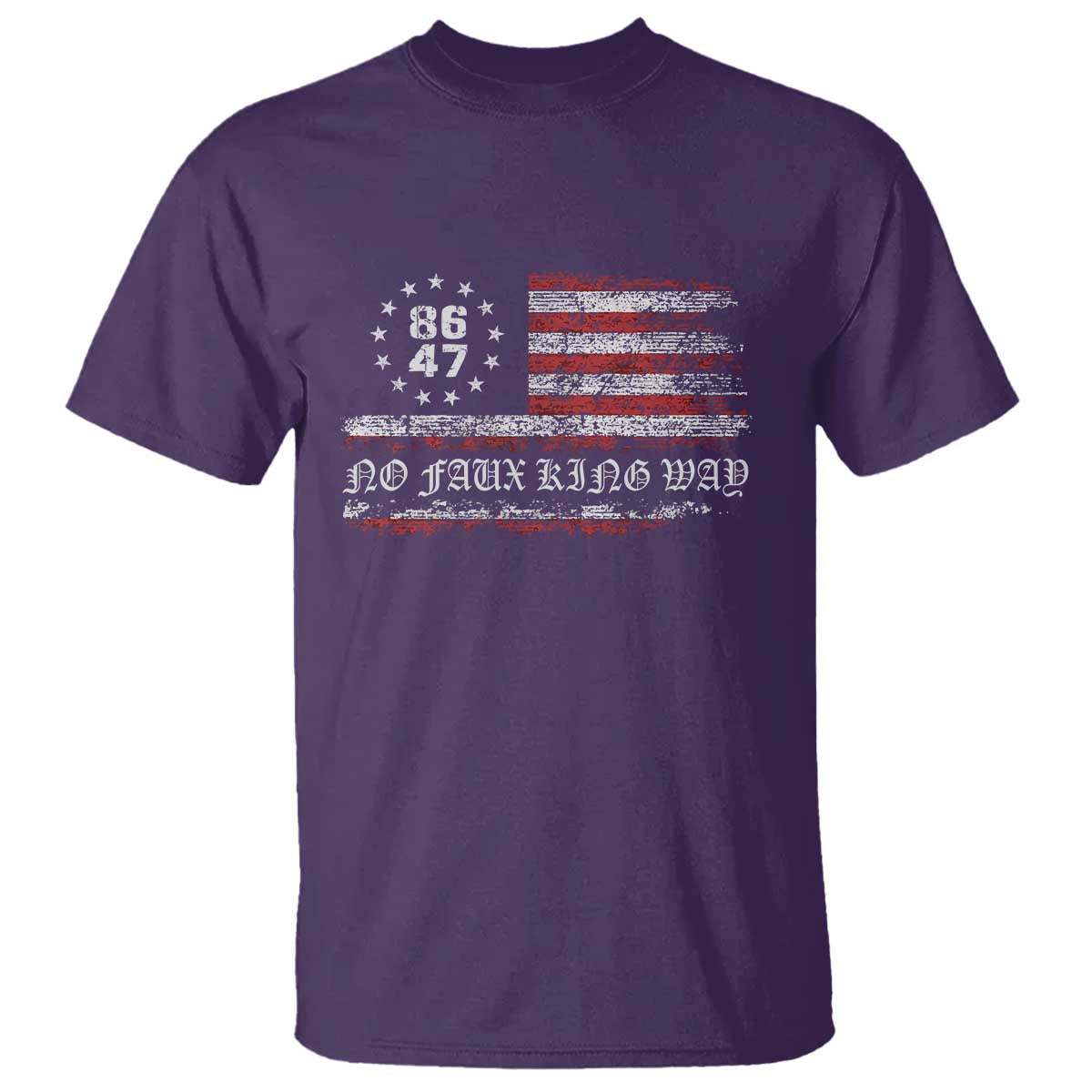 Snarky No Kings In America T Shirt No Faux King Way 86 47 US Flag Impeach 47 TS10 Purple Print Your Wear