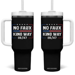 Snarky No Kings In America Tumbler With Handle No Faux King Way 86 47 TS10 One Size: 40 oz Black Print Your Wear