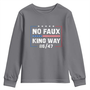 Snarky No Kings In America Youth Sweatshirt No Faux King Way 86 47 TS10 Charcoal Print Your Wear