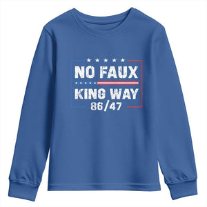 Snarky No Kings In America Youth Sweatshirt No Faux King Way 86 47 TS10 Royal Blue Print Your Wear