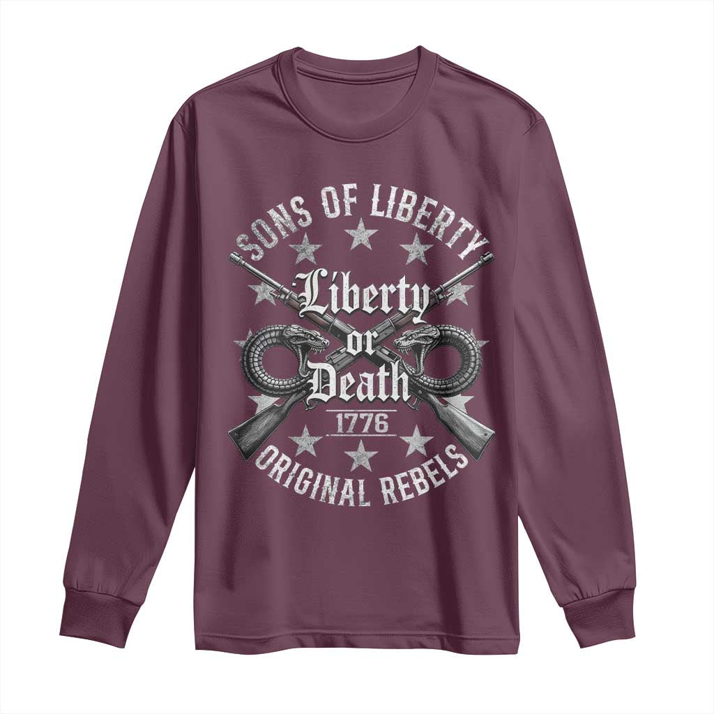 Sons Of Liberty 1776 Original Rebels Liberty Or Death Long Sleeve Shirt Patriotic US History TS11 Maroon Print Your Wear