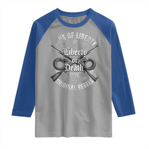Sons Of Liberty 1776 Original Rebels Liberty Or Death Raglan Shirt Patriotic US History TS11 Sport Gray Royal Print Your Wear
